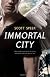 Immortal City