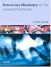 Veterinary Dentistry for the General Practitioner