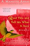 Read This and Tell Me What It Says : Stories (Bard Book)