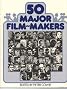50 Major Film-Makers