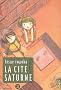 La cit� Saturne, Tome 3 :