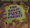 The Great Fuzz Frenzy
