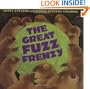 The Great Fuzz Frenzy