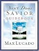 Next Door Savior Guidebook (Lucado, Max)