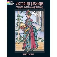 Victorian Fashions Stained Glass Coloring Book (Dover Pictorial Archives)