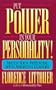 Put Power in Your Personality!: Match Your Potential With America's Leaders