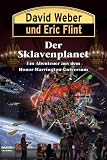 Der Sklavenplanet. Honor Harrington 16 - David Weber