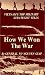 How We Won the War
