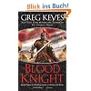 The Blood Knight: Book Three of The Kingdoms of Thorn and Bone
