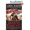 The Blood Knight: Book Three of the Kingdoms of Thorn and Bone