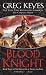 Book The Blood Knight (Kingdoms of Thorn and Bone, Book 3)