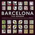 Barcelona Tile Designs (Agile Rabbit Editions)
