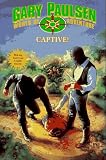 Captive! (Paulsen, Gary. Gary Paulsen World of Adventure.)
