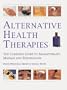 Alternative Health Therapies: The Complete Guide to Aromatherapy, Reflexology, and Massage