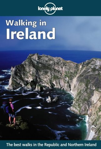 Walking in Ireland (Lonely Planet Walking Guide)