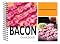 Bacon Cookbook: 101 Recipes with Bacon
