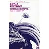 Media Freedom: The Contradictions of Communications in the Age of Modernity