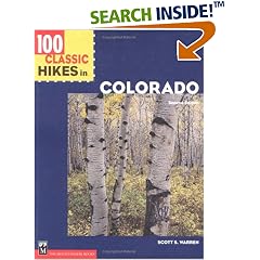 100 Classic Hikes in Colorado (100 Classic Hikes)