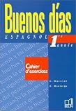 Revue Belin  / Buenos dias : Espagnol, 4ème, 1ère année (cahier d'exercice)