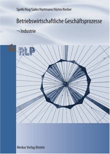 Betriebswirtschaftliche Gesch�ftsprozesse - Industrie
