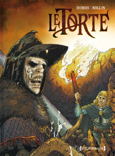 Le Torte Edition integrale Pierre Dubois Lucien Rollin Glenat