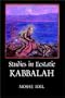 Studies in Ecstatic Kabbalah (Suny Series in Buddhist Studies)