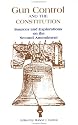 Gun Control and the Constitution: Sources and Explorations on the Second Amendment