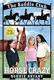 Horse Crazy (Saddle Club(R))