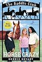 Horse Crazy (Saddle Club(R))