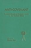 Anti-covenant : counter-reading women's lives in the Hebrew Bible