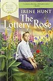 By Irene Hunt The Lottery Rose