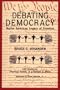 Debating Democracy: The Iroquois Legacy of Freedom