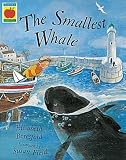 The Smallest Whale (Orchard Paperbacks)