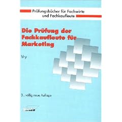 Die Pr�fung der Fachkaufleute f�r Marketing