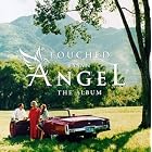 Touched By an Angel: The Album by Various Artists - Soundtracks - Television