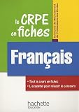 Le CRPE en fiches, Fran�ais