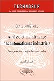 Analyse et maintenance des automatismes industriels : G�nie industriel