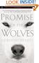 Promise of the Wolves: A Novel (Wolf Chronicles)