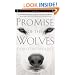 Promise of the Wolves: A Novel (Wolf Chronicles)