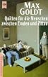 Quitten f�r die Menschen. Zwischen Emden und Zittau. Aus Onkel Max' Kulturtagebuch.