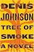 Tree of Smoke (Kindle Edition)