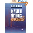 Quantum Methods with Mathematica