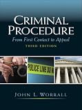 Criminal Procedure: From First Contact to Appeal (3rd Edition)
