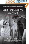 Mrs. Kennedy and Me: An Intimate Memoir