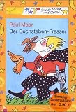Der Buchstaben-Fresser, Sonderausgabe - Paul Maar
