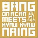 Bang on a...