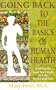 Going Back to the Basics of Human Health