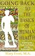 Going Back to the Basics of Human Health