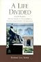 A Life Divided: George Peabody, Pivotal Figure in Anglo-American Finance, Philanthropy and Diplomacy