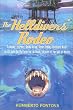 The Helldivers' Rodeo: A Deadly, Extreme, Scuba-Diving, Spear Fishing Adventure Amid the Offshore Oil-Platforms in the Murky Waters of the Gulf of Mexico